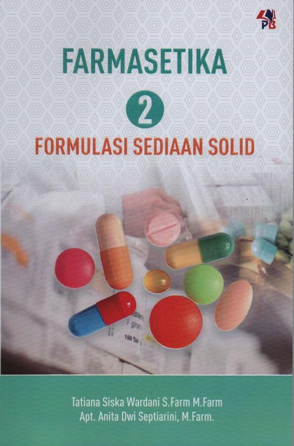 Farmasetika 2 Formulasi Sediaan Solid