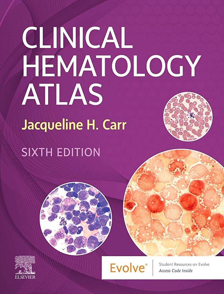 Clinical Hematology Atlas Ed 6