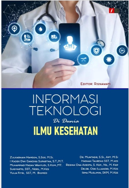 Informasi Teknologi Di Dunia Ilmu Kesehatan