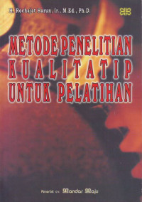 Image of Metode penelitian kualitatip untuk pelatihan