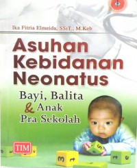 Image of Asuhan Kebidanan Neonatus Bayi, Balita dan Anak Pra Sekolah