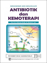 Image of Mekanisme aksi molekuler antibiotik dan kemoterapi