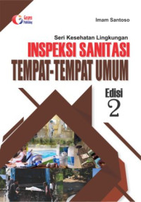 Image of Seri Kesehatan Lingkungan: Inspeksi Sanitasi Tempat-Tempat Umum