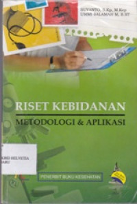Image of Riset Kebidanan Metodologi & Aplikasi