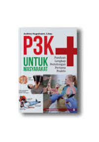Image of P3KUntuk Masyarakat : panduan lengkap pertolongan pertama praktis