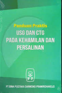 Image of Panduan Praktis USG dan CTG pada Kehamilan dan Persalinan