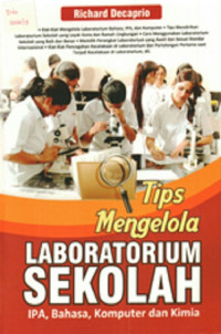 Image of Tips mengelola laboratorium sekolah : IPA, bahasa, komputer dan kimia