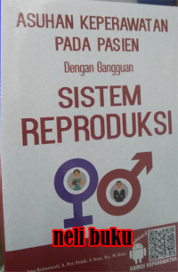 Image of Asuhan Keperawatan pada Pasien Dengan Gangguan Sistem Reproduksi