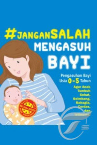 Image of #JanganSalah Mengasuh Bayi