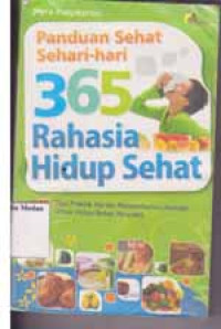 Image of Panduan sehat sehari-hari 365 rahasia hidup sehat
