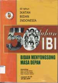 Image of 50 tahun ikatan bidan Indonesia (IBI)