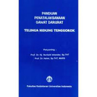 Image of Panduan Penatalaksanaan Gawat darurat Telinga Hidung Tenggorok