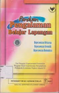 Image of Panduan Pengalaman Belajar Lapangan : Keperawatan Keluarga keperawatan gerontik keperawatan komunitas