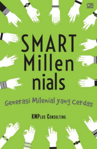Image of Smart millenials : generasi milenial yang cerdas