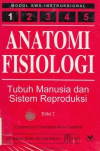 Image of Modul SWA - Instruksional Anatomi Fisiologi : Tubuh Manusia dan Sistem Reproduksi