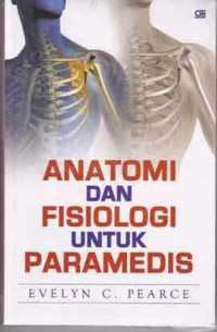 Image of Anatomi dan Fisiologi untuk Paramedis XII