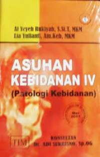 Image of Asuhan kebidanan IV (patologi kebidanan)