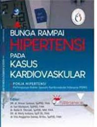 Image of Bunga Rampai Hipertensi : Pada Kasus Kardiovaskular