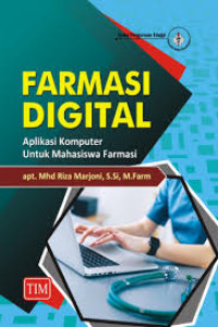 Image of Farmasi Digital Aplikasi Komputer Untuk Mahasiswa Farmasi