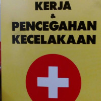 Image of Keselamatan kerja dan pencegahan kecelakaan