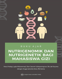 Image of Buku Ajar Nutrigenomik Dan Nutrigenetik Bagi Mahasiswa Gizi