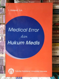 Image of Medical error dan hukum medis