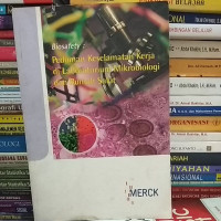 Image of Pedoman keselamatan kerja di laboratorium mikrobiologi dan rumah sakit