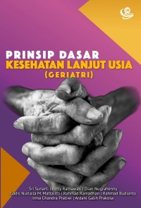 Image of PRINSIP DASAR KESEHATAN LANJUT USIA (GERIATRI)