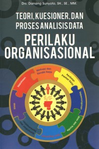 Image of Teori, kuesioner,dan proses analisis data perilaku organisasional