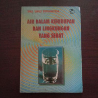 Image of Air dalam kehidupan dan lingkungan yang sehat