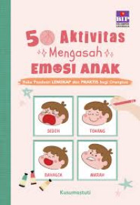 Image of 50 aktivitas mengasah emosi anak