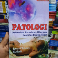 Image of Patologi kehamilan, persalinan,nifas dan neonatus resiko tinggi
