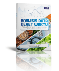 Image of Analisis Data Deret Waktu dengan Aplikasi Perangkat Lunak Excel dan Statistika dalam Bidang Gizi, Pangan, Kesehatan, Ekonomi, Bisnis, Pertanian dan Lain-Lain