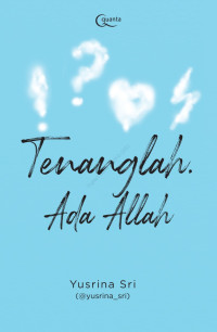 Image of Tenanglah Ada Allah
