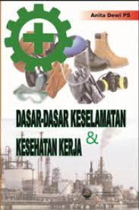 Image of Dasar-dasar Keselamatan & Kesehatan Kerja