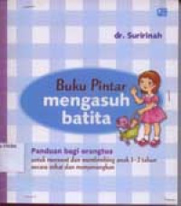 Image of Buku Pintar Mengasuh Batita