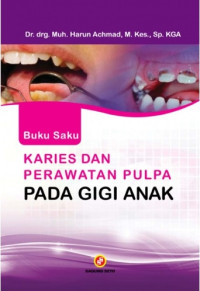 Image of Buku Saku : karies dan perawatan pulpa pada gigi anak
