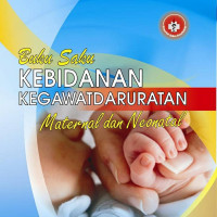 Image of Buku Satu Kebidanan Kegawatdaruratan Maternal dan Neoternal