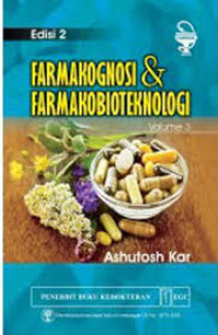Image of Farmakognosi & Farmakobioteknologi Edisi 2, Vol 3