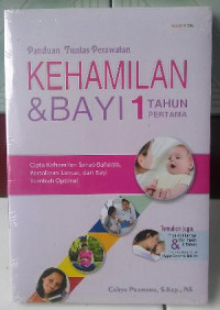 Image of Panduan Tuntas Perawatan Kehamilan &Bayi 1 tahun pertama