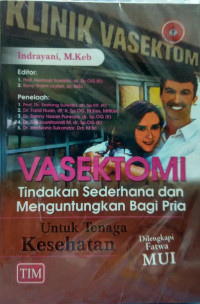 Image of Vasektomi: Tindakan Sederhana dan Menguntungkan Bagi Pria