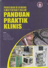 Image of Prosedur di Bidang Ilmu Penyakit Dalam Panduan Praktik Klinis