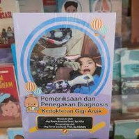 Image of Pemeriksaan dan Penegakan Diagnosis Kedokteran Gigi Anak
