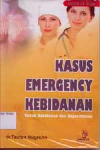 Image of Kasus Emergency Kebidanan Untuk Kebidanan dan Keperawatan