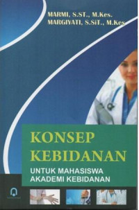 Image of Konsep Kebidanan Untuk Mahasiswa Akademi Kebidanan