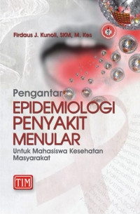 Image of Pengantar epidemiologi penyakit menular: untuk mahasiswa kesehatan masyarakat