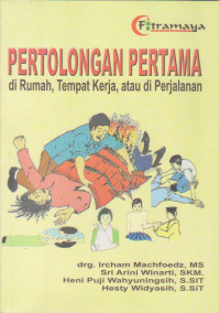 Image of Pertologan Pertama di Rumah, Tempat Kerja, atau di Perjalanan