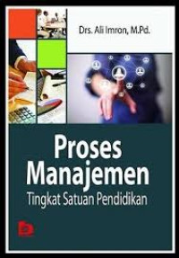 Image of Proses Manajemen Tingkat Satuan Pendidikan