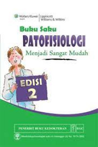 Image of Buku Saku Patofisiologi Menjadi Sangat Mudah Edisi 2