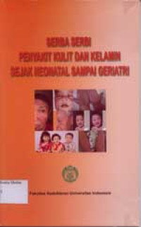 Image of Serba Serbi Penyakit Kulit dan Kelamin Sejak Neonatal Sampai Geriatri